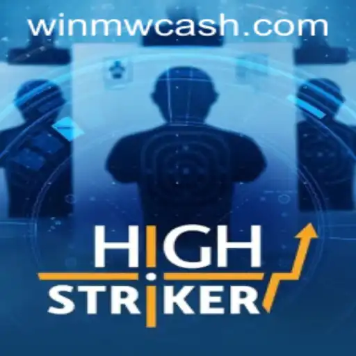 Unleashing the Thrills of HighStriker: A Modern Gaming Adventure with MWCASH