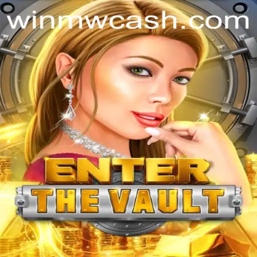 EntertheVault: A Thrilling Adventure for Gamers with MWCASH Key Feature